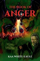 The Book Of Anger (The Save Yourself Series) B0HBBPV98Z Book Cover