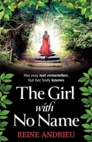 The Girl With No Name 1529384214 Book Cover