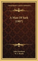 A Man of Sark 1436737915 Book Cover