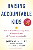 Raising Accountable Kids: How to Be an Outstanding Parent Using the Power of Personal Accountability 0143130021 Book Cover