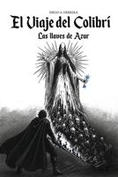 El viaje del colibrí: Las llaves de Azur (Spanish Edition) 6280260607 Book Cover