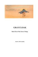 Graycloak: Book One of the Zoren Trilogy 1070652385 Book Cover