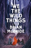 We the Wild Things B097W79LFF Book Cover