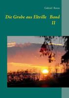 Die Grube aus Eltville Band II 374071560X Book Cover