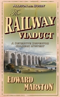 The Railway Viaduct 0749081147 Book Cover
