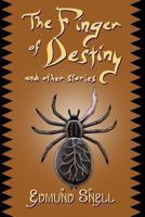 The Finger of Destiny and Other Stories 1605437182 Book Cover