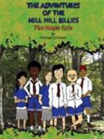 The Adventures of the Mill Hill Billies: The Magic Coin 0992995523 Book Cover