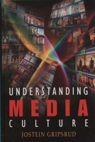 Understanding Media Culture (Hodder Arnold Publication) 0340720352 Book Cover