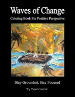 Waves of Change: Second Edition 1717221645 Book Cover