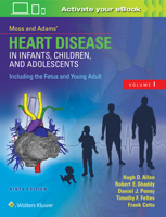 Moss and Adams' Heart Disease in Infants, Children, and Adolescents: Including the Fetus and Young Adult 1496300246 Book Cover