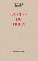 La clef du Horn 2957118300 Book Cover
