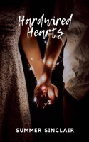 Hardwired Hearts B0FLPXWLKG Book Cover