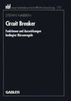 Circuit Breaker: Funktionen Und Auswirkungen Bedingter Borsenregeln 3409132716 Book Cover