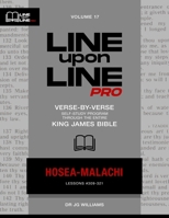 Hosea - Malachi: Vol 17 - Line Upon Line PRO Bible Study Series (Line Upon Line PRO - Old Testament) B0GJSMD712 Book Cover