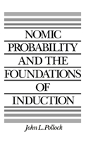 Nomic Probability & the Foundations of Induction 019506013X Book Cover