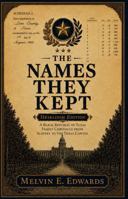 The Names They Kept (Heirloom Edition): A Black Republic of Texas Family Chronicle from Slavery to the Texas Capitol B0H7NC9MN4 Book Cover
