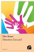 Histoires d'accueil (French Edition) 2754731504 Book Cover
