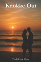 Knokke Out (Stéphanie) B0GPWBL4RT Book Cover