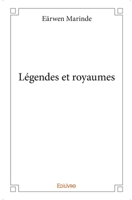 Légendes et royaumes (French Edition) 2334046256 Book Cover