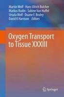 Advances in Experimental Medicine and Biology, Volume 737: Oxygen Transport to Tissue XXXIII 1493902180 Book Cover