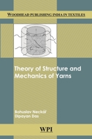 Theory of Structure and Mechanics of Yarns 9385059408 Book Cover
