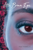 Little Brown Eyes: The Circle B0GZJ3685F Book Cover