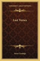 Last Verses 1514726270 Book Cover