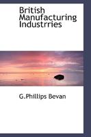 British Manufacturing Industries 101892020X Book Cover
