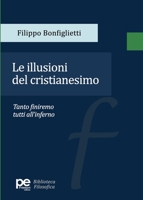Le illusioni del cristianesimo (Italian Edition) 883300354X Book Cover