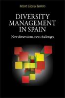 Diversity Management in Spain: New Dimensions, New Challenges 0719088542 Book Cover