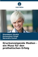 Druckanzeigende Medien - ein Muss für den prothetischen Erfolg (German Edition) 6208016894 Book Cover