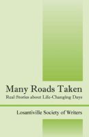 Many Roads Taken: Real Stories about Life-Changing Days 143277560X Book Cover