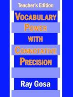 Vocabulary Power with Connotative Precision: Teacher's Edition 1425923437 Book Cover