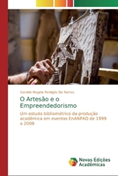 O Artesão e o Empreendedorismo: Um estudo bibliométrico da produção acadêmica em eventos EnANPAD de 1999 a 2008 6139703417 Book Cover