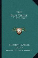 The Blue Circle: A Novel 1120730090 Book Cover