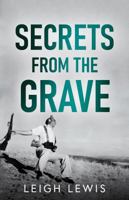 Secrets from the Grave 180634145X Book Cover
