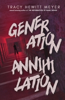 Generation Annihilation 164397355X Book Cover