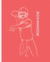 NOTEBOOK: FOOTBALL PLAYER ON RED BACKGROUND | 100 Pages | 7.5 x 9.25" COLLEGE-RULED PAGES | WORKBOOK, JOURNAL, COMPOSITION NOTEBOOK | INCLUDES BELONG TO PAGE AND CLASS SCHEDULE PAGE 1691592080 Book Cover