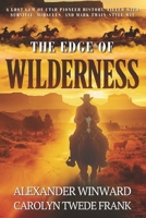 The Edge of Wilderness B0GZHNYQFH Book Cover