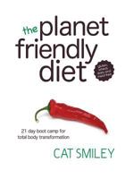 The Planet Friendly Diet 1456572636 Book Cover