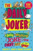 The Daily Joker: A Belly-Wobbling Joke for Every Day of the Year 1848127898 Book Cover