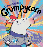 Don't Call Me Grumpycorn 1338828711 Book Cover