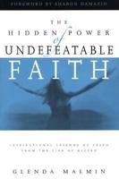 The Hidden Power of Undefeatable Faith: Lessons of Faith from the Life of Rizpah 1593830181 Book Cover