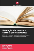 Reologia da massa e correlação estatística (Portuguese Edition) 6209559212 Book Cover