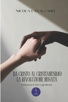 Da Cristo al cristianesimo: la rivoluzione negata (Religioni) (Italian Edition) B0FCJQ6Y2R Book Cover