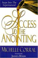 Access to the Anointing 0977422313 Book Cover