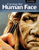 Carving the Human Face: Capturing Character and Expression in Wood