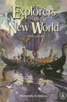 Explorers to the New World: Moments in History (Cover-to-Cover Books) 0780792696 Book Cover