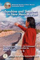 Sunshine & Shadows in New Mexico's Past: The Statehood Period 1936744015 Book Cover