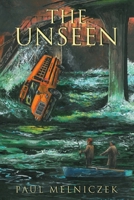 The Unseen 0998836737 Book Cover